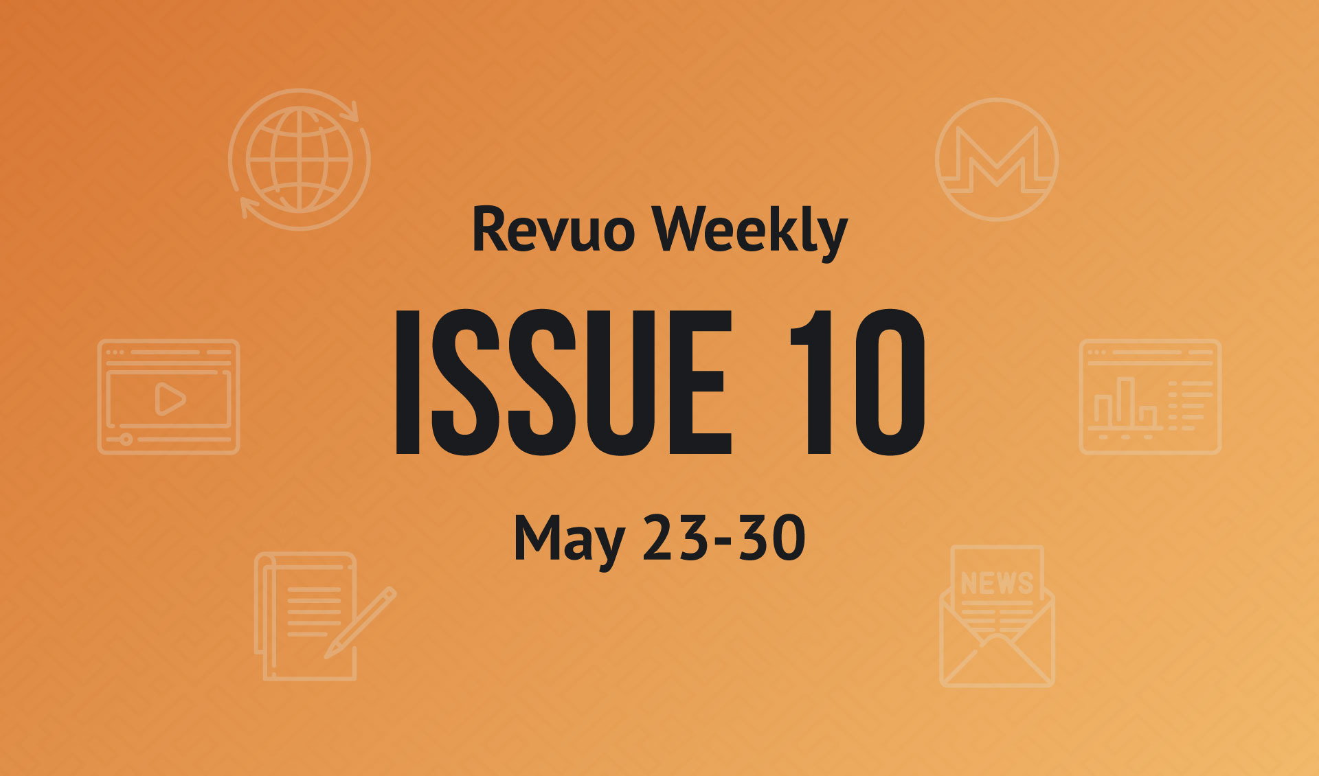 Revuo Monero Weekly Issue 10 Image