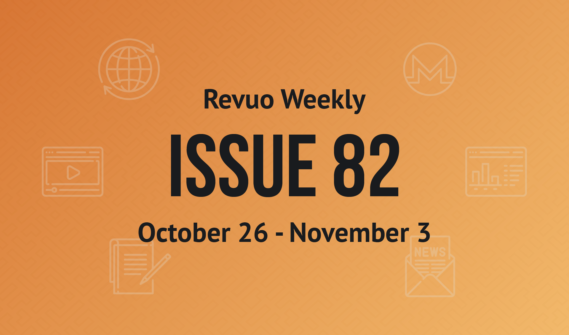 Revuo Monero Weekly #82 Slide